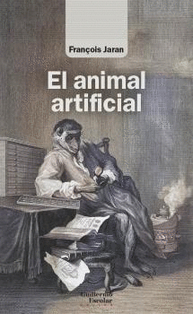 EL ANIMAL ARTIFICIAL.
