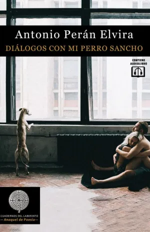 Dialogos con mi Perro Sancho
