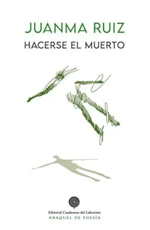 HACERSE EL MUERTO