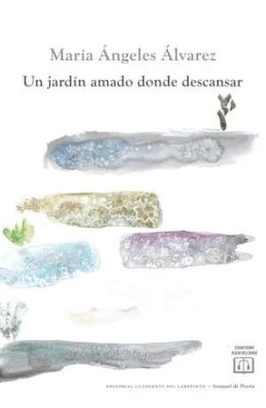 UN JARDÍN AMADO DONDE DESCANSAR