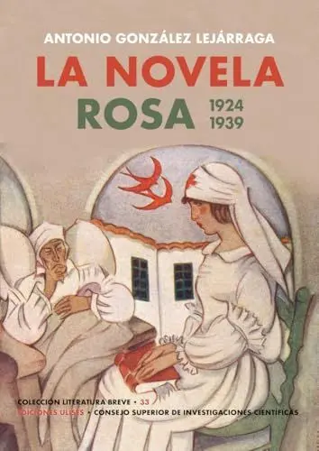 Novela Rosa. 1924-1939, la