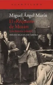EL RÉQUIEM DE MOZART. UNA HISTORIA CULTURAL