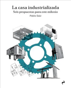 LA CASA INDUSTRIALIZADA