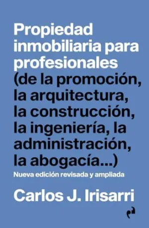 PROPIEDAD INMOBILIARIA PARA PROFESIONALES PROPIEDAD INMOBILIARIA PARA PROFESIONALES