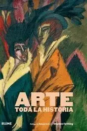 ARTE. TODA LA HISTORIA.