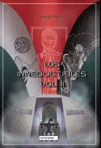 LOS IRREDUCTIBLES VOL. II