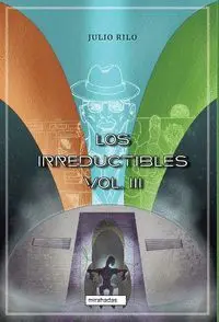 LOS IRREDUCTIBLES VOL. III