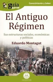 EL ANTIGUO REGIMEN. <BR>