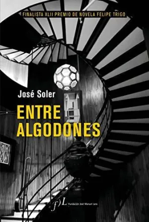 ENTRE ALGODONES