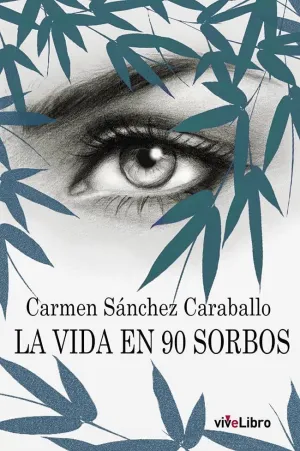 LA VIDA EN 90 SORBOS