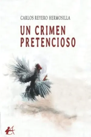 Un Crimen Pretencioso