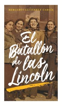 BATALLON DE LAS LINCOLN, EL.
