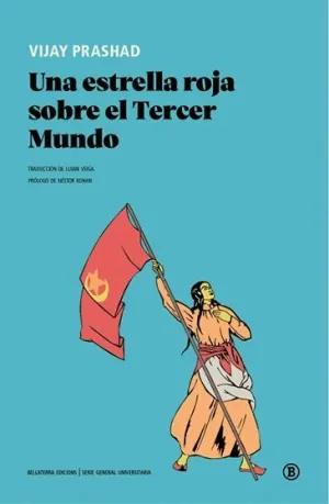 Una Estrella Roja Sobre el Tercer Mundo.