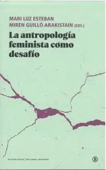 La Antropología Feminista Como Desafío.