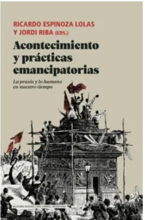 Acontecimiento y Prácticas Emancipatorias. <Br>