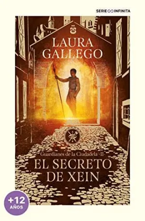 EL SECRETO DE XEIN (GUARDIANES DE LA CIUDADELA II)