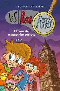 LOS BUSCAPISTAS. EL CASO DEL MANUNSCRITO SECRETO