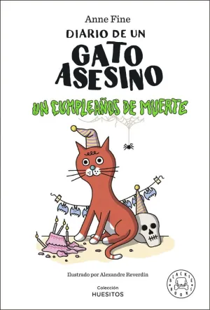 DIARIO DE UN GATO ASESINO - UN CUMPLEAÑOS DE MUERTE