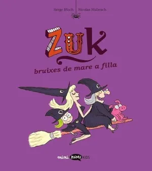 ZUK 5. BRUIXES DE MARE A FILLA