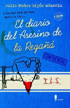 EL DIARIO DEL ASESINO DE LA REGAÑÁ