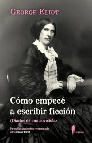 CÓMO EMPECÉ A ESCRIBIR FICCIÓN