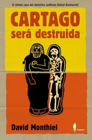 CARTAGO SERÁ DESTRUIDA
