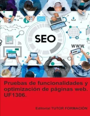 Pruebas de Funcionalidades y Optimización de Páginas Web. Uf1306.