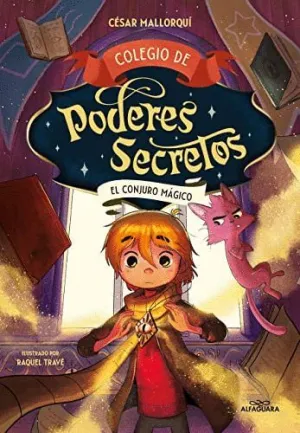 COLEGIO DE PODERES SECRETOS: EL CONJURO MAGICO COLEGIO DE PODERES SECRETOS: EL CONJURO MAGICO
