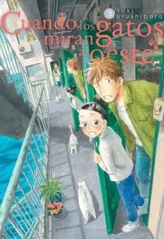 CUANDO LOS GATOS MIRAN AL OESTE, VOL. 3.