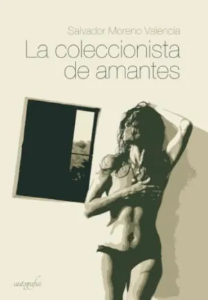 LA COLECCIONISTA DE AMANTES LA COLECCIONISTA DE AMANTES