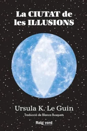 LA CIUTAT DE LES IL·LUSIONS