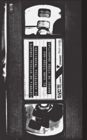 EL CASO VÍDEO-NOU / SERVEI DE VÍDEO COMUNITARI