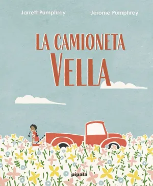 LA CAMIONETA VELLA