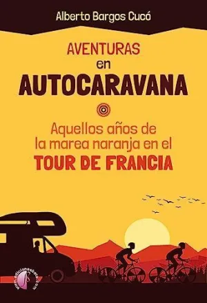 Aventuras en Autocaravana