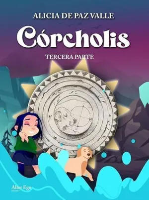 Corcholis (Tercera Parte)
