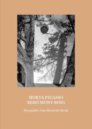 HORTA PICASSO MIRÓ MONT-ROIG (ESPAÑOL / ENGLISH / CATALÀ)