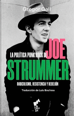 LA POLÍTICA PUNK ROCK DE JOE STRUMMER