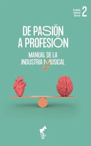 De Pasión a Profesión (Volumen 2)
