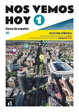 Nos Vemos Hoy 1 Ed Hibrida Edicion para Estudiantes
