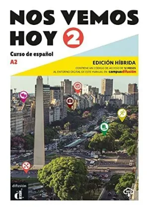 Nos Vemos Hoy 2 Ed Hibriada Edicion para Estudiantes