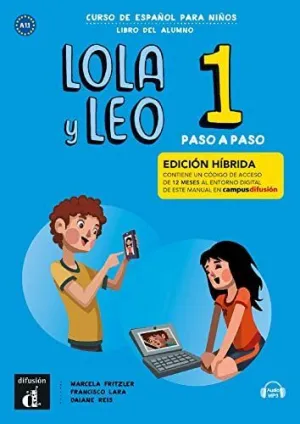 LOLA Y LEO PASO A PASO 1 ED HIBRIDA LIBRO DEL ALUMNO