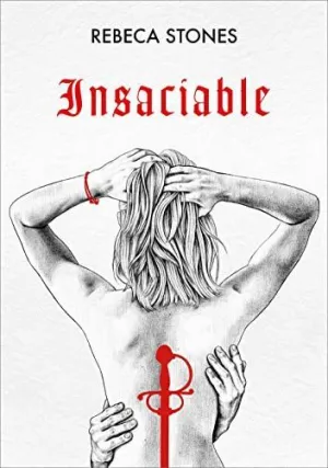INSACIABLE