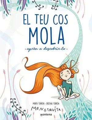 EL TEU COS MOLA. APREN A DESCOBRIR-LO