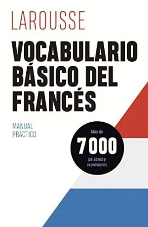 VOCABULARIO BÁSICO DEL FRANCÉS VOCABULARIO BÁSICO DEL FRANCÉS