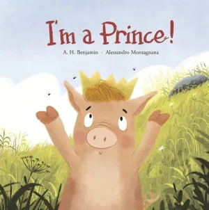 I´M A PRINCE!