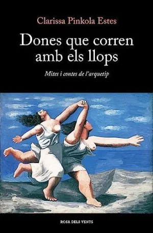 DONES QUE CORREN AMB ELS LLOPS. MITES I CONTES DE LARQUETIP DE LA DONA SALVATGE