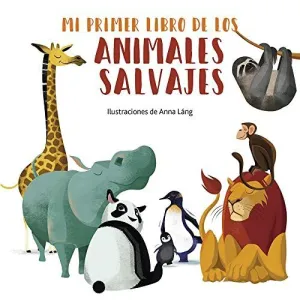 Mi Primer Libro de los Animales Salvajes