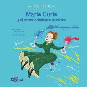 Marie Curie y el Descubrimiento Atomico
