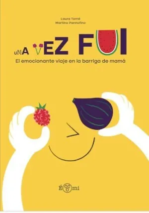 UNA VEZ FUI