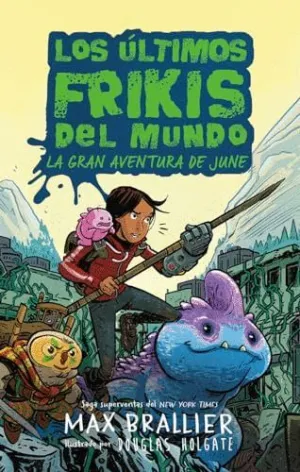 LOS ÚLTIMOS FRIKIS: EL VUELO SALVAJE DE JUNE